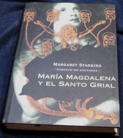 MARIA MAGDALENA Y EL SANTO GRIAL